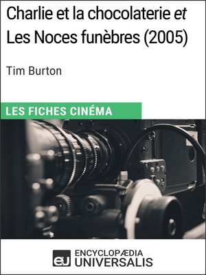 cover image of Charlie et la chocolaterie et Les Noces funèbres de Tim Burton